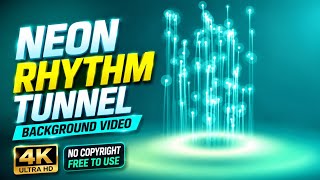 🌌 Neon Rhythm Tunnel Background in 4K ✨ | No Copyright Visual Effects