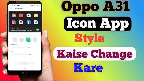 How To Change App Icon Style ||  Oppo 31Main App Icon Style Kaise Change Kare