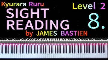 【 SIGHT READING 】Level 2　Page 6　#8　by JAMES BASTIEN