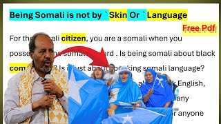 Hassan Sheikh Mohamud "Being somali is not by Skin Or Language || English To Somali