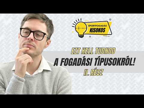 Fogadási típusok -