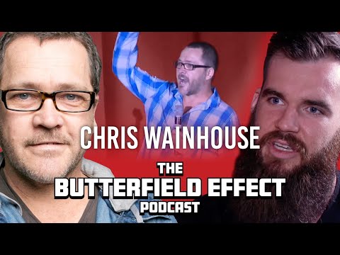 Cancel Culture Is Killing Comedy - Chris Wainhouse - The Butterfield Effect Podcast - 038