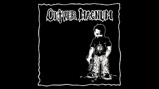 Oliver Magnum (OK) - Oliver Magnum (Full Album 1989)
