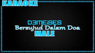 DEMEISES - BERSUJUD DALAM DOA KARAOKE MALE