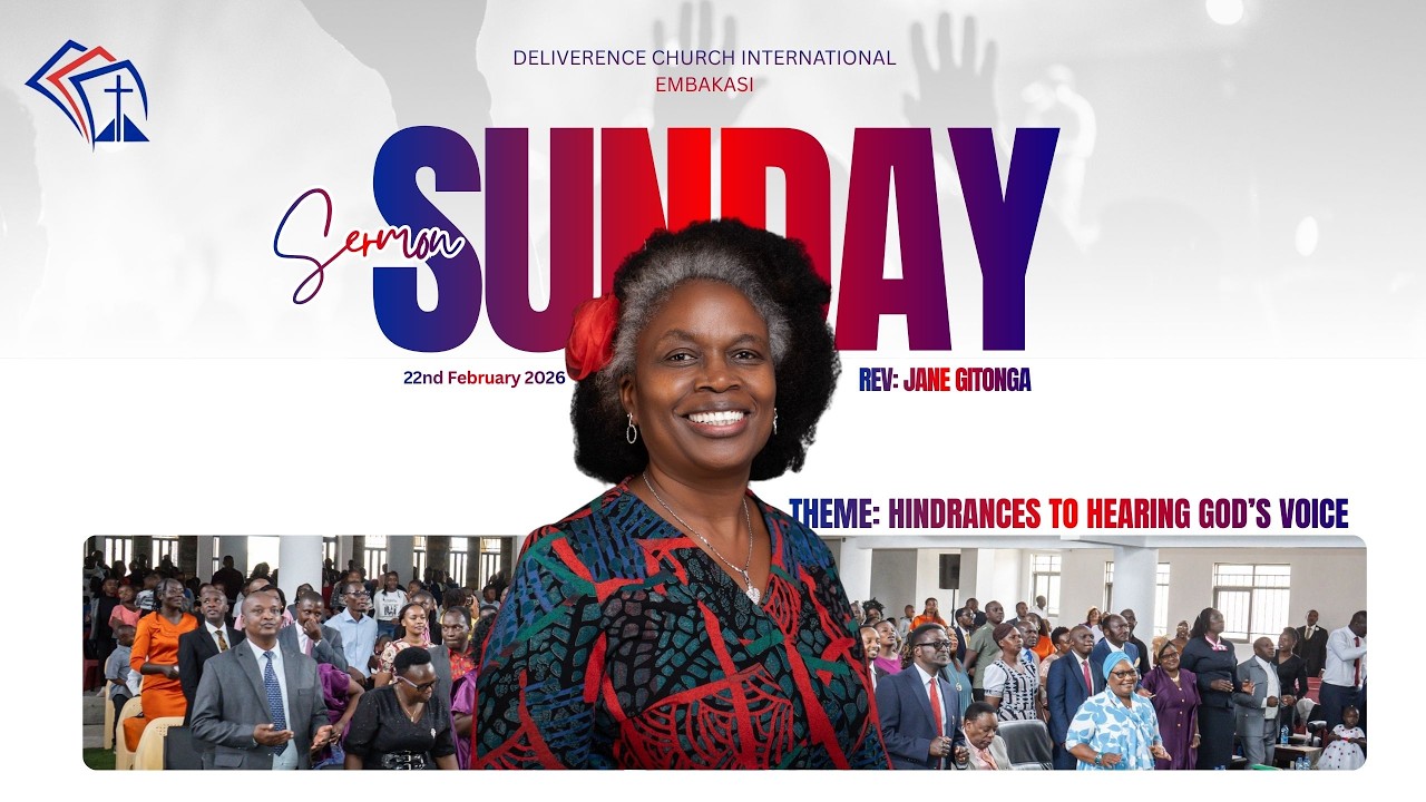 Hindrances to Hearing God’s Voice - Rev. Jane Gitonga | 1st Service (22nd Feb 2026)