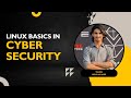 Linux Basics in Cyber Security | Cyber Security Course | Session 3
