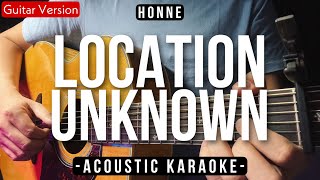 Location Unknown [Karaoke Acoustic] - Honne [HQ Audio]