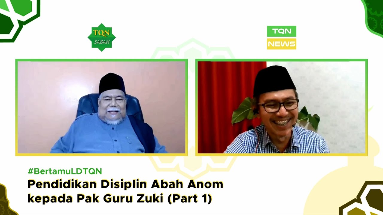 Pendidikan Disiplin Abah Anom kepada Pak Guru Zuki (Part 1) | Bertamu LDTQN