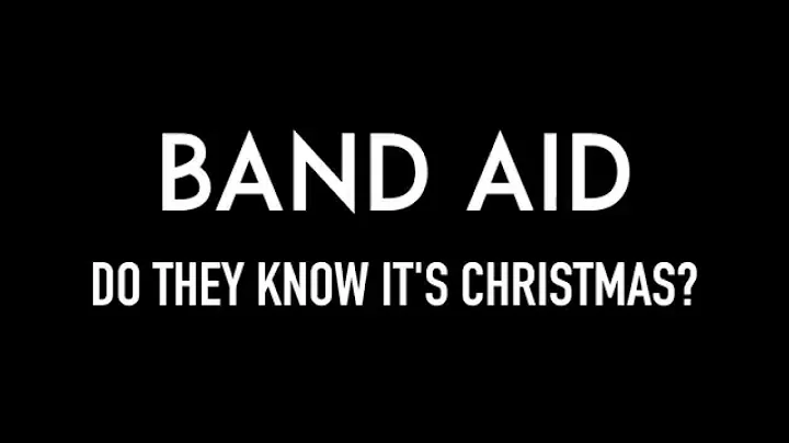 BAND AID | Do They Know It's Christmas? | Lyrics