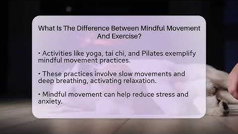 What Is The Difference Between Mindful Movement And Exercise? - Holistic Harmony Music