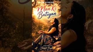Man ki batiyan | Ep.7 | SP Originals | Shefali Prashant | PM Studios