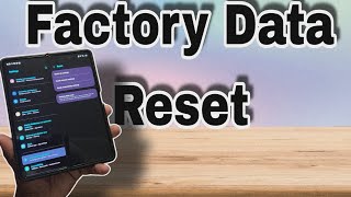 How To Reset Your Samsung Phone To Factory Settings