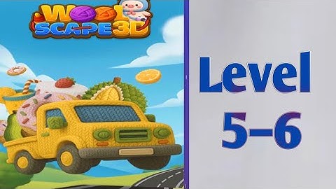 Woolscape 3D Levels 5 — 6 Gameplay Walkthrough 