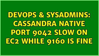 DevOps & SysAdmins: Cassandra native port 9042 slow on ec2 while 9160 is fine