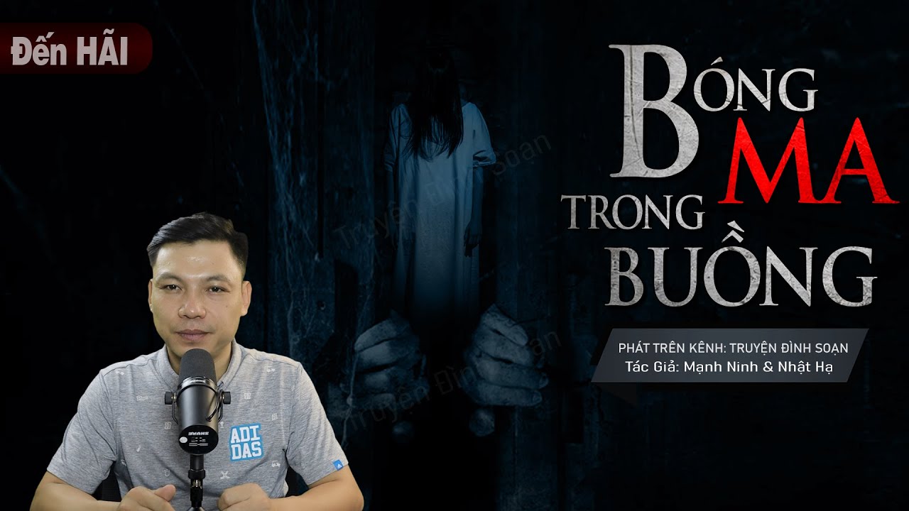 Truyện Ma: Bóng Ma Trong Buồng - Chuyện Ma Làng Quê Mới Về 49 Ngày Hồn Về Oán | Truyện Đình Soạn