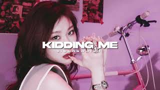 itzy - kidding me (sped up)