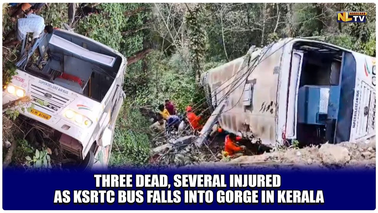 THREE DEAD, SEVERAL INJURED AS KSRTC BUS FALLS INTO GORGE IN KERALA ...