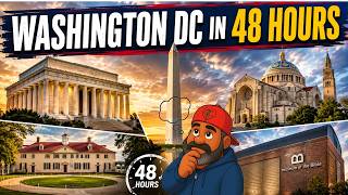 Can You Really See Washington DC in 48 Hours?