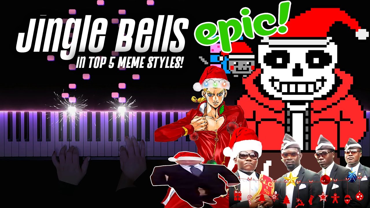 EPIC! I play JINGLE BELLS in TOP 5 MEME STYLES! YouTube