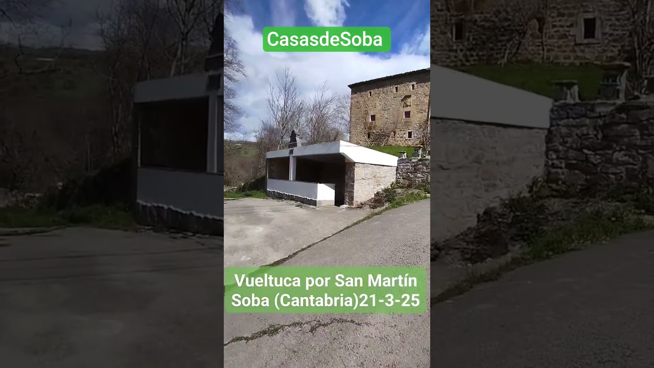 Vueltuca por San Martín de Soba (Cantabria). CasasdeSoba