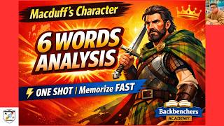 Macduff’s Character in 6 Words 💥 |Quick Memory Hack | ONE SHOT | Backbenchers Academy