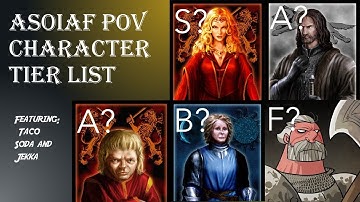 Every Asoiaf Pov Character Tier List (Game of Thrones)