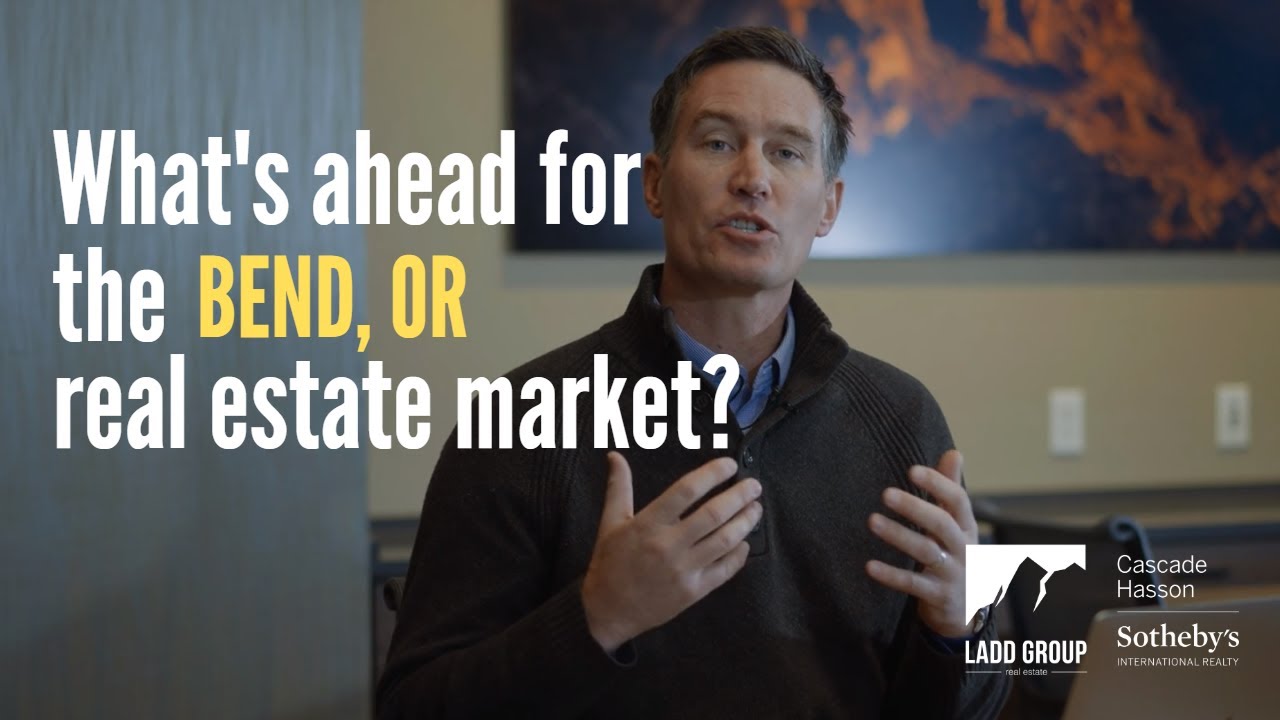 Bend, Oregon's 2023 real estate market update and outlook Ladd Group