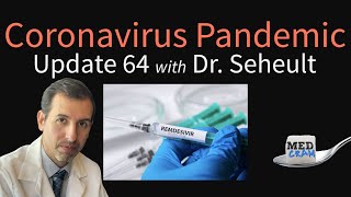 Coronavirus Pandemic Update 64: Remdesivir COVID-19 Treatment Update