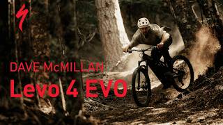 Dave McMillan X Specialized Levo 4 EVO
