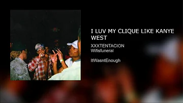 I LuV My CliqUE LikE KanYE WeSt