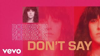 Robinson - Don't Say (Lyric Video)