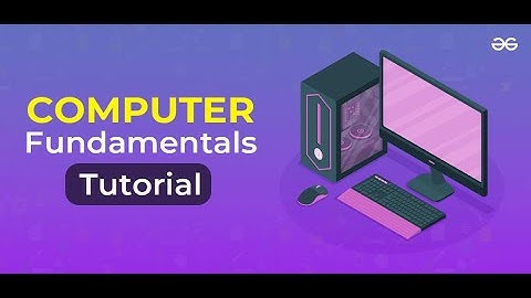 Computer Fundamentals Course | Learn the Basics of Computers