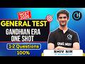 NCET 2026 General Test | Gandhian Era One Shot | 1-2 Questions Guaranteed