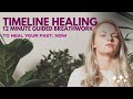 12 minute guided timeline healing and guided breathwork childhood healing