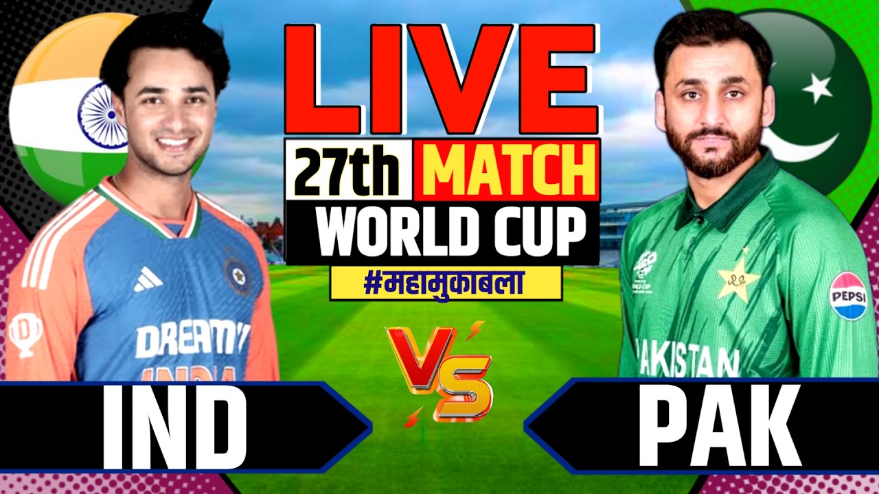 🔴Live: IND vs PAK ,T20 World Cup Match-27 | Live Score & Analysis Today Match