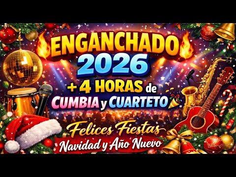 🔥 ENGANCHADO  2026 | + 4 HORAS de CUMBIA y CUARTETO 🎉   🔥