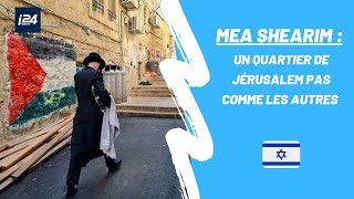 Mea Shearim À Jérusalem Bastion De Lantisionisme En Israël