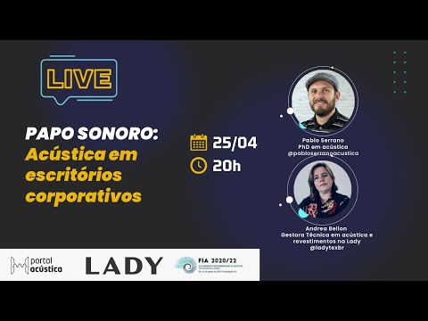 Papo Sonoro com Lady - Acústica em escritórios corporativos