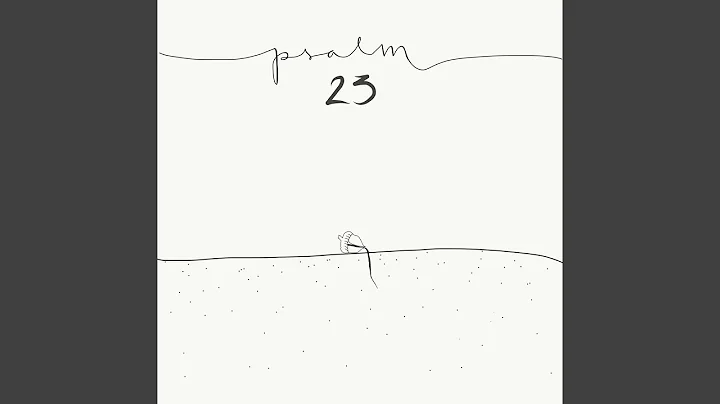 Psalm 23 (feat. Jess Ray & Michaela Brooke)