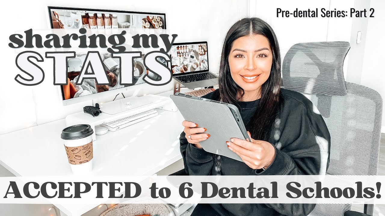 sharing my stats as a nontraditional dental school applicant, accepted