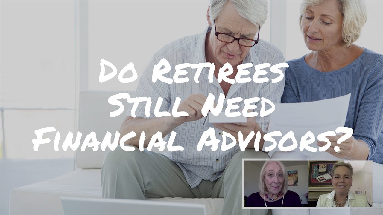 money management in retirement do you still need a financial advisor