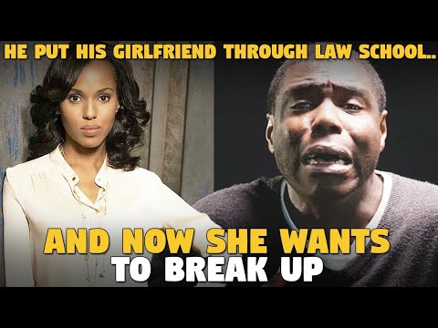 He Sold Oranges To Put His Lady Through Law School....And Now She Wants To Leave!