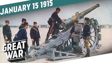 Onwards! - The Western Front Of Early 1915 - THE GREAT WAR Week 25