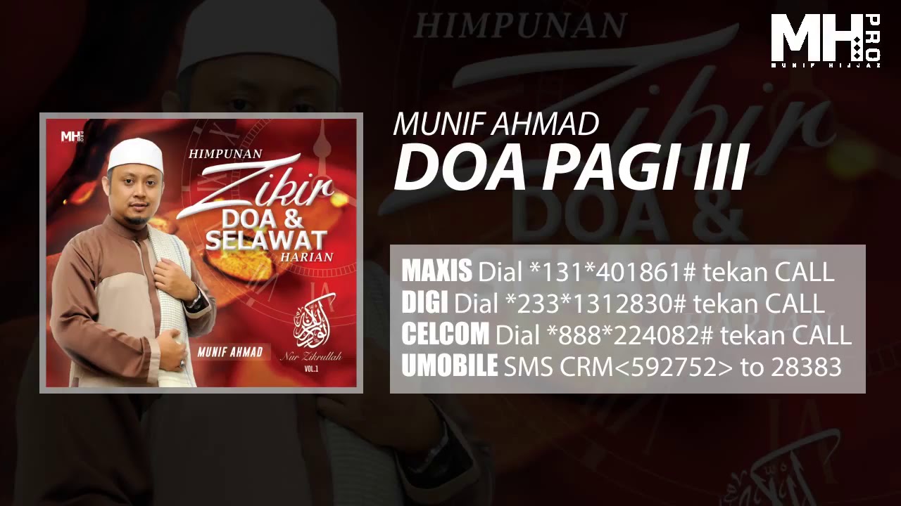 Watch Munif Ahmad - Doa Pagi III on YouTube Watch Munif Ahmad - Doa Pagi III on YouTube
