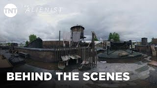 Building The World Of The Alienist The Alienist 360 Behind The Scenes Tnt