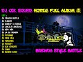 DJ CEK SOUND HOREG GLERR FULL ALBUM TERBARU 2024 - DJ ANDALAN BREWOG STYLE BATTLE - X ONE PROJECT
