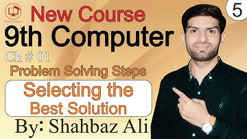Selecting the Best Solution | Problem Solving Steps | 9th computer Chapter 1 |@DigitalEducation101
