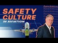 Safety culture in aviation  aeroclass lessons