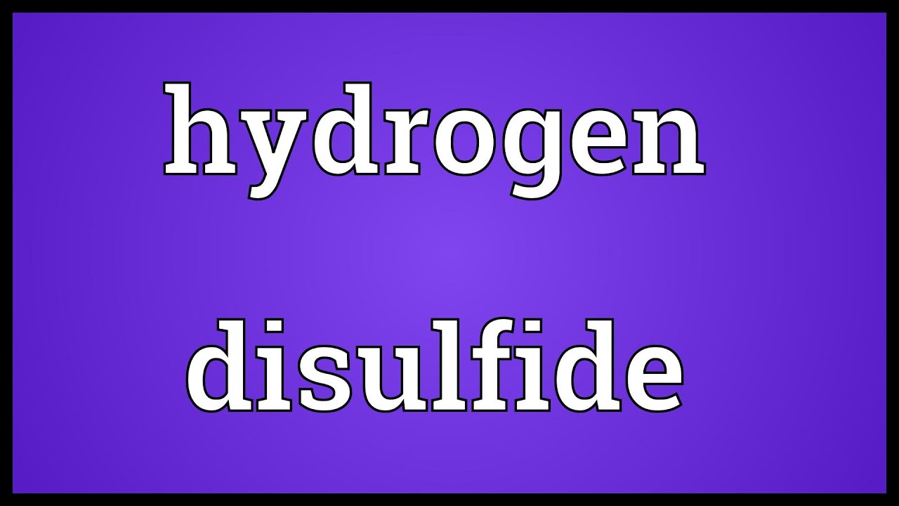 Hydrogen disulfide Meaning - YouTube