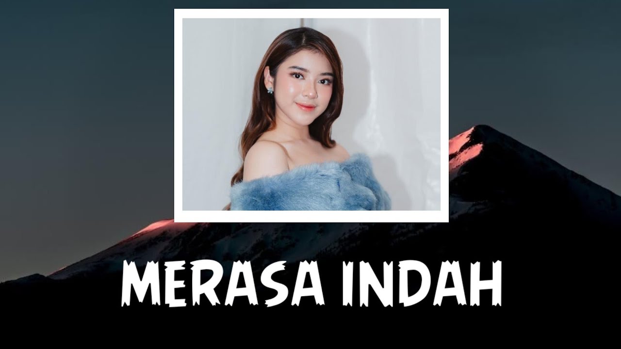 Tiara Andini - Merasa Indah(Lirik) - YouTube